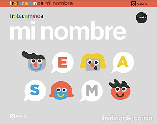 Libri: Mi nombre Trotacaminos - Guillen Hern&aacute;ndez, Ana Mar&iacute;a