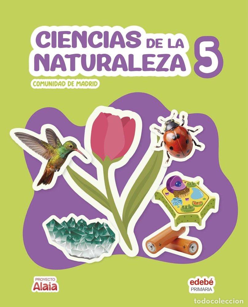Livros: CIENCIAS NATURALEZA 5&ordm;EP MADRID 26 ALAIA - EDEBE, OBRA COLECTIVA