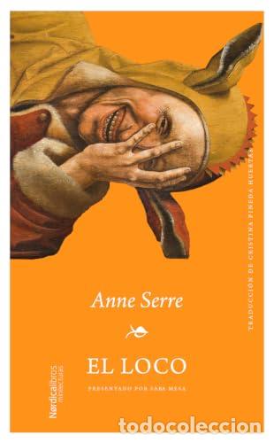 books: EL LOCO - SERRE, ANNE