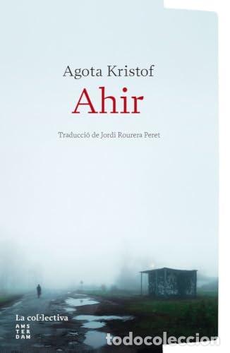 books: Ahir - Kristof, Agota