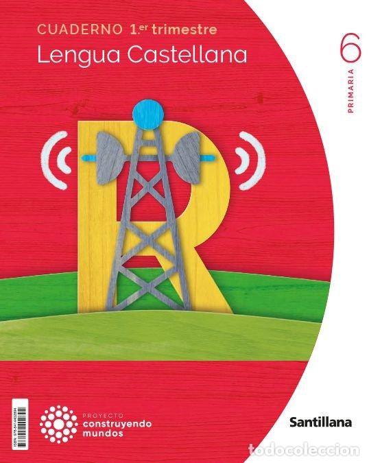 Libros: LENGUA CUADERNO 1 6&ordm;EP 23 CONSTRUYENDO MUNDOS - AA.VV