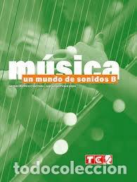 Libri: UN MUNDO DE SONIDOS B 1&ordm;CICLO ESO 22 - AA.VV