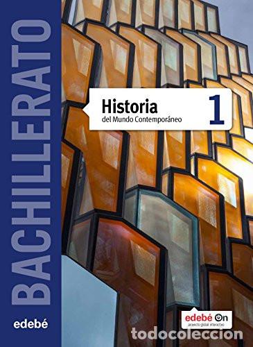 B&uuml;cher: Historia del mundo contempor&aacute;neo, 1 - Judith Carbajo V&aacute;zquez