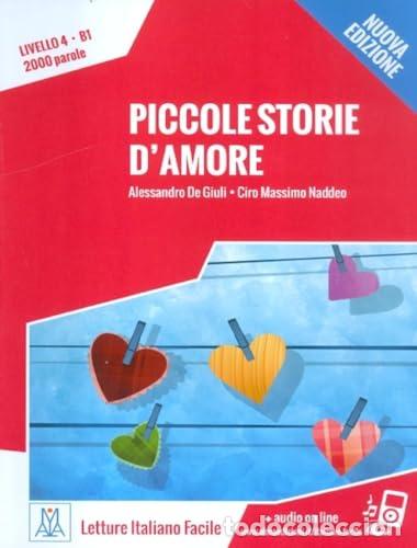 Libros: Piccole storie d'amore - Alessandro De Giuli, Ciro Massimo Naddeo