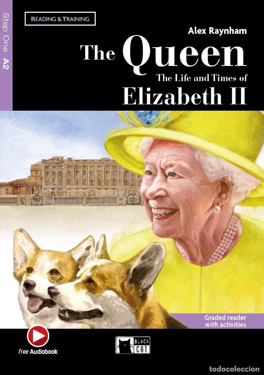 Libros: THE QUEEN. THE LIFE AND TIMES OF ELIZABETH II. FREE AUDIOBOOK. - RAYNHAM, A