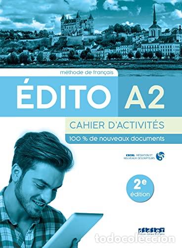 B&uuml;cher: &Eacute;dito A2 m&eacute;thode de fran&ccedil;ais .Cahier d'activit&eacute;s - AA.VV