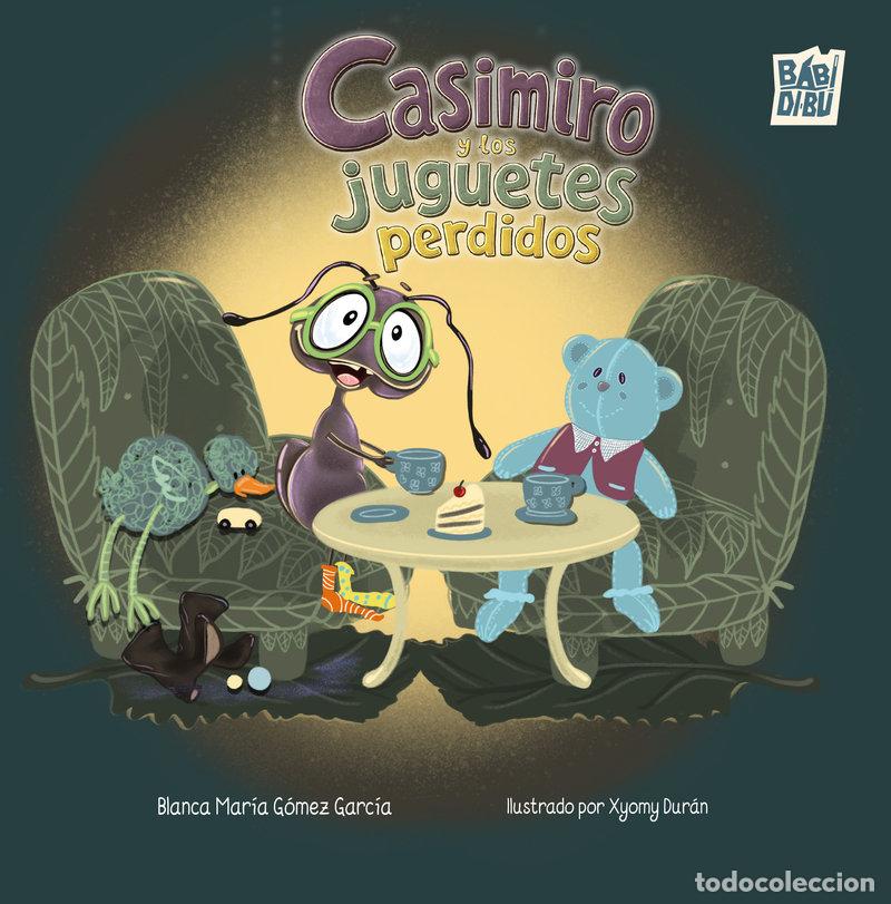 books: CASIMIRO Y LOS JUGUETES PERDIDOS - G&Oacute;MEZ GARC&Iacute;A, BLANCA MAR&Iacute;A