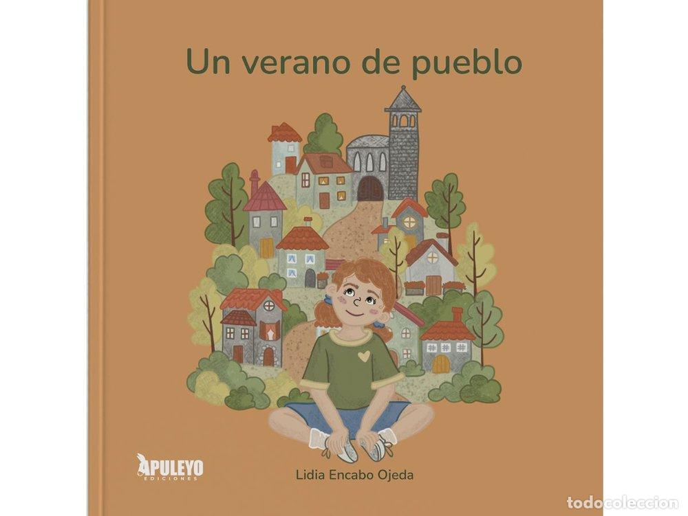 books: UN VERANO DE PUEBLO - ENCABO OJEDA, LIDIA