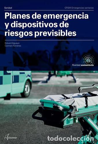 books: Planes de emergencia y dispositivos de riesgos previsibles. - E. Aguayo, M. Ortiz, M. Tom&agrave;s