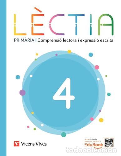 books: L&egrave;ctia 4 Prim&agrave;ria. Comprensi&oacute; lectora i expressi&oacute; escrita - Equip editorial