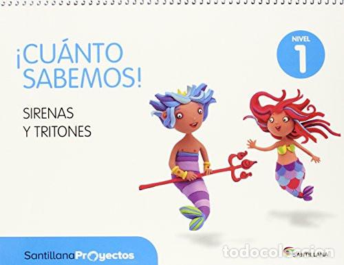 Libri: Sirenas y tritones, nivel 1 &iexcl;Cu&aacute;nto sabemos! :Santillana proyectos - Various