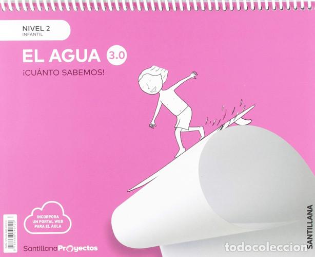 Libri: El agua, nivel 2 Infantil &iexcl;Cu&aacute;nto Sabemos! 3.0 : Santillana Proyectos - Santillana