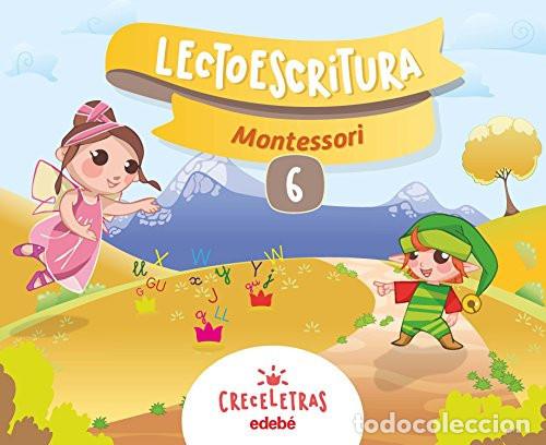 Livros: CRECELETRAS LECTOESCRITURA 6 MONTESSORI - Edeb&eacute;, Obra Colectiva