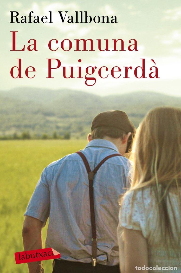 Libri: LA COMUNA DE PUIGCERDA - VALLBONA, RAFAEL