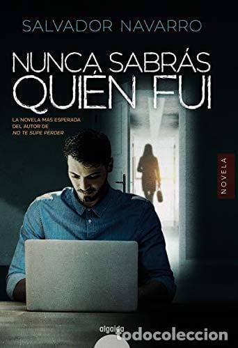 Livros: Nunca sabr&aacute;s qui&eacute;n fui - Salvador Navarro