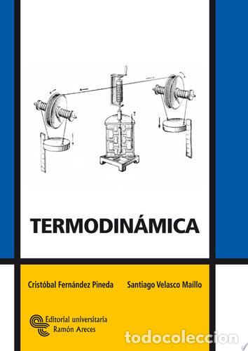 books: Termodin&aacute;mica - Crist&oacute;bal Fern&aacute;ndez Pineda, Santiago Velasco Ma&iacute;llo