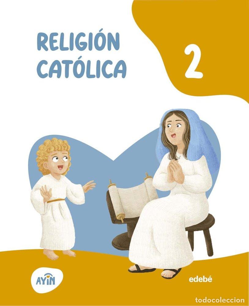 books: RELIGION 2&ordm;EP CANARIAS 26 AYIN - EDEBE, OBRA COLECTIVA