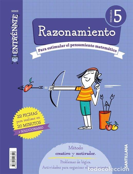 books: CUADERNO RAZONAMIENTO 5&ordm;EP ENTRENATE 18 - VARIOS AUTORES