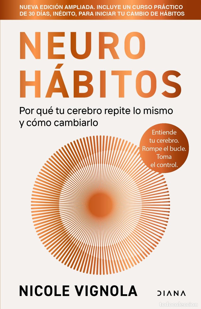 Livros: NEUROH&Aacute;BITOS EDICI&Oacute;N AMPLIADA - VIGNOLA, NICOLE