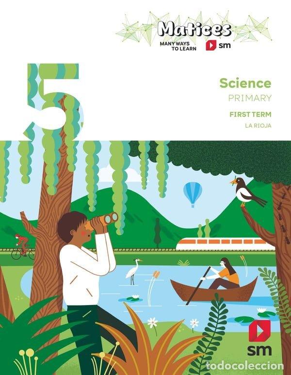 Livros: SCIENCE 5&ordm;EP TRIMESTRES RIOJA MATICES 26 - ALBEROLA, ANA