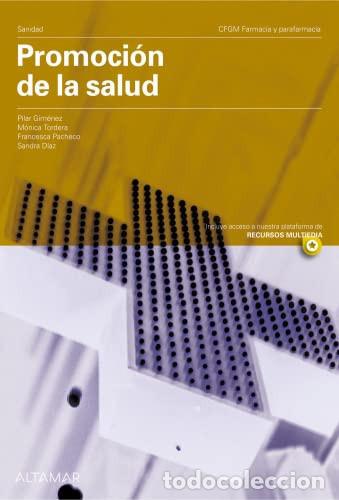 Livros: Promoci&oacute;n de la salud - M&oacute;nica Tordera, Mar&iacute;a Pilar Gim&eacute;nez P&eacute;rez, Francesca M. Pacheco, Sandra D&iacute;ez