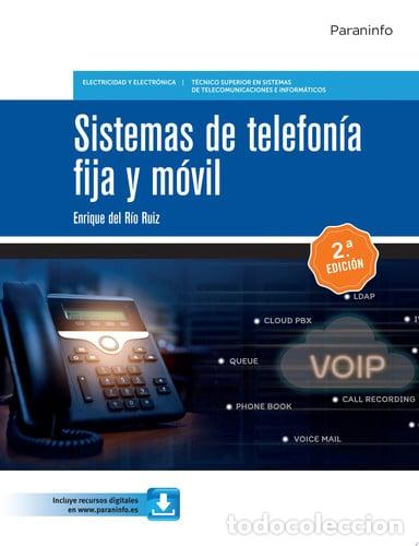 Libros: Sistemas de telefon&iacute;a fija y m&oacute;vil 2.&ordf; edici&oacute;n 2023 - DEL R&Iacute;O RUIZ, ENRIQUE