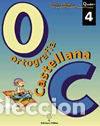 Libros: ORTOGRAFIA CASTELLANA QUADERN 4 - RUBIO I LARRAMONA, CARME