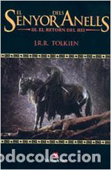 Libri: EL SENYOR DELS ANELLS III - Tolkien, J R R