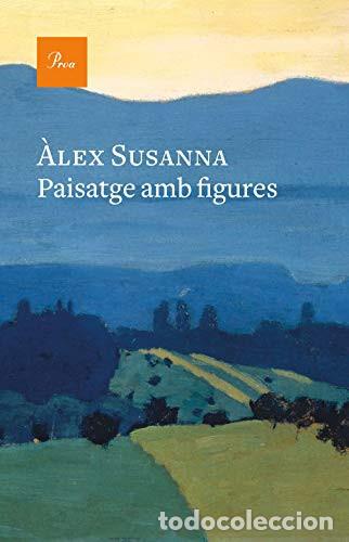 Livros: Paisatge amb figures - Alex Susanna