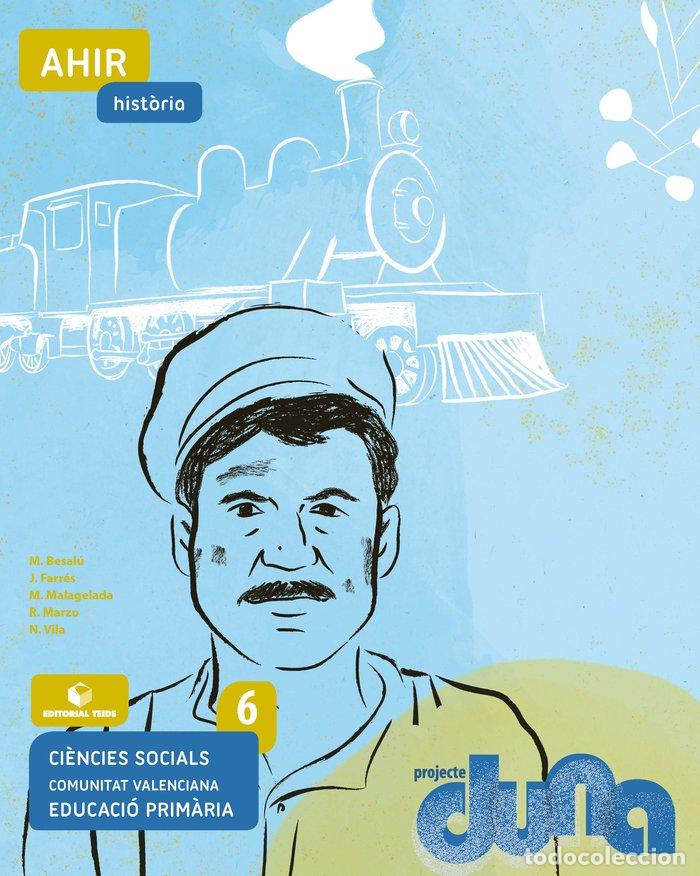 Livros: QUADERN C.SOCIALS AHIR 6&ordm;EP C.VAL 21 DUNA - AA.VV