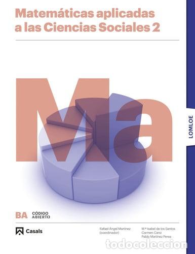Livros: Matem&aacute;ticas aplicadas a las Ciencias Sociales 2 BA : C&oacute;digo Abierto - Ma Isabel de los Santos, Pablo