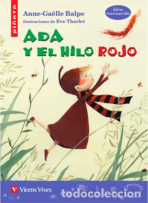 Libros: ADA Y EL HILO ROJO - Balpe, A G - Foto 1
