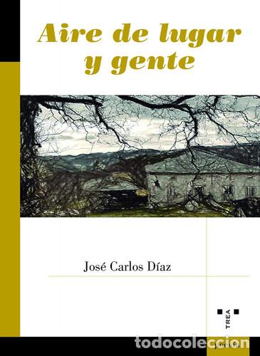 books: Aire de lugar y gente - Jos&eacute; Carlos D&iacute;az P&eacute;rez