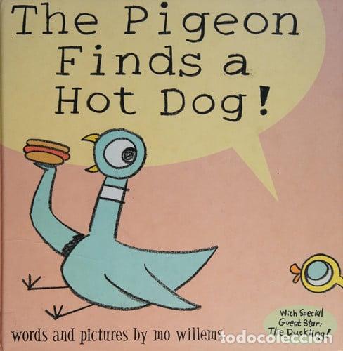 books: The Pigeon Finds a Hot Dog! - Mo Willems
