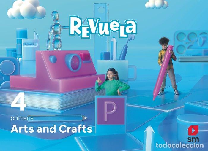 books: ARTS AND CRAFTS 4&ordm;EP REVUELA 23 - EQUIPO EDITORIAL SM