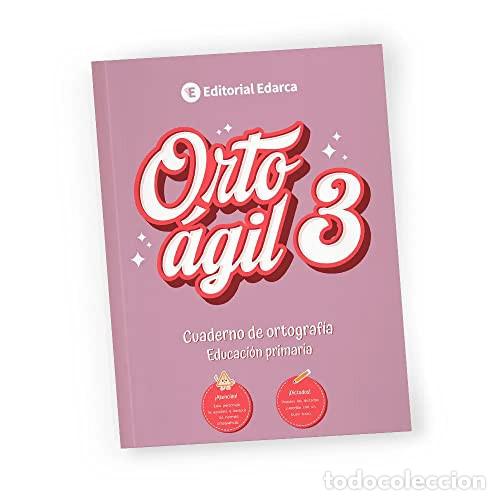 books: Orto &aacute;gil 3, cuaderno de iniciaci&oacute;n a la ortograf&iacute;a, Educaci&oacute;n Primaria - Various