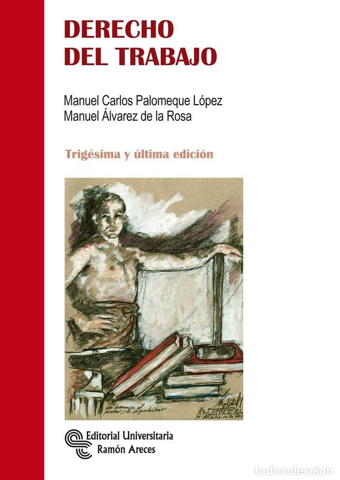 books: DERECHO DEL TRABAJO 30&ordf;ED. 2022 - , &Aacute;LVAREZ DE LA ROSA, MANUEL