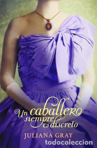 books: Un caballero siempre es discreto - Juliana Gray