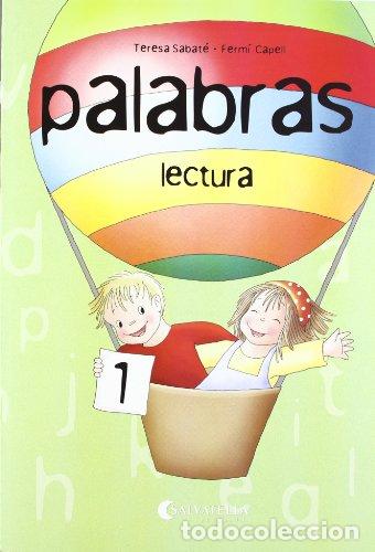 books: Palabras lectura 1a 978-84-7210-144-9 (iSBN antic) - Teresa Sabat&eacute; Rodi&eacute;