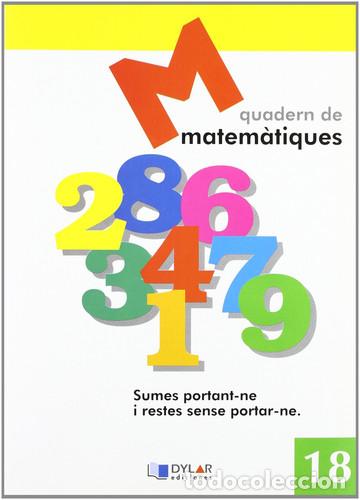 books: MATEMATIQUES - QUADERN 18 (Valencian Edition) - Proyecto Educativo Faro, Dylar Ediciones