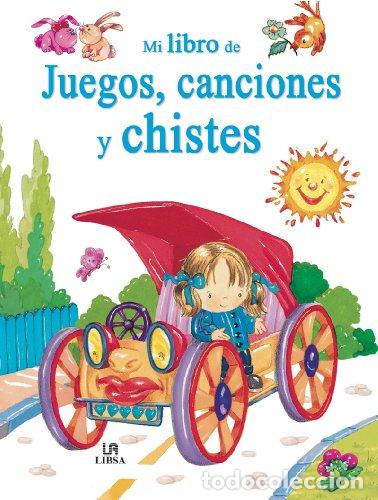 books: Mi Libro de Juegos, Canciones y Chistes - Equipo Editorial