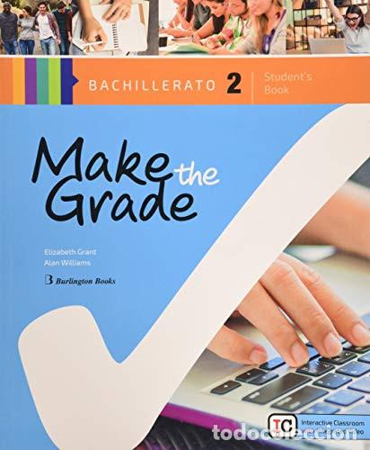 books: Make the Grade Bachillerato 2, Student's book - Elizabeth Grant