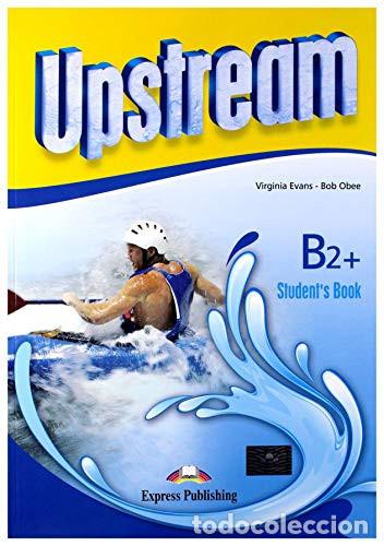 Libri: Upstream B2+ Upper Intermediate : Student's Book - Virginia Evans, Bob Obee