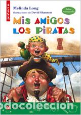 Libri: MIS AMIGOS LOS PIRATAS (LETRA MANUSCRITA) - Long, Melinda