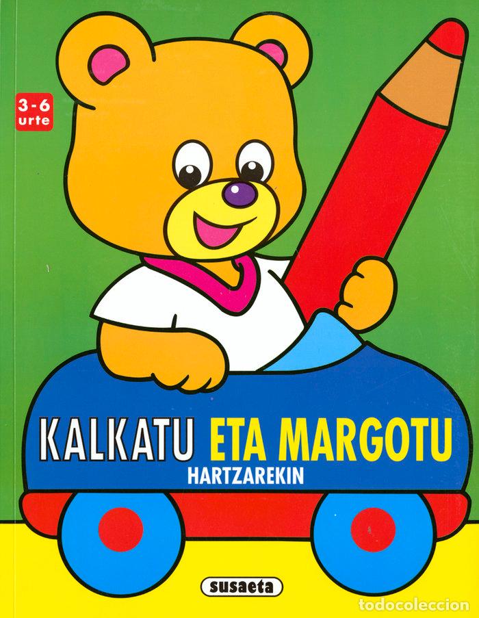Libros: KALKATU ETA MARGOTU HARTZAREKIN 3-6 URTE - SUSAETA, TALDEAK