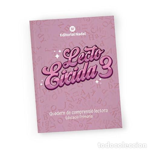 Livres: Lecto eixida 3, Quadern de comprensi&oacute; lectora, Educaci&oacute; Prim&agrave;ria - unknown