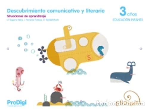 Livres: Espiral, Descubrimiento comunicativo y literario, 3 a&ntilde;os, Educaci&oacute;n Infantil, ProDigi, situaciones d