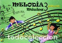 books: CUADERNO MUSICA 3&ordm;EP MEC MELODIA 14 GALMU13EP - AA.VV