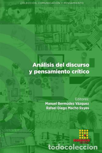 Libri: An&Dagger;lisis del discurso y pensamiento cr&rsquo;tico - HŽctor L&mdash;pez Hidalgo, Manuel Berm&oelig;dez V&Dagger;zquez, Rafael