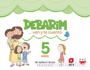 Libri: Religion catolica. 5 anos. debarim. ven y te cuento.infantil.3er curso - Santana Gallo, Begona